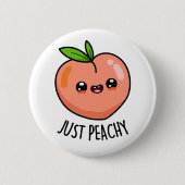 Nur Peachy Funny Peach Pub Button (Vorderseite)