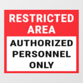 Nur Personal mit beschränktem Bereich Fensteraufkleber (Blatt)