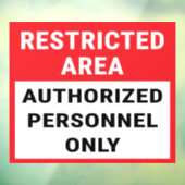 Nur Personal mit beschränktem Bereich Fensteraufkleber (Blatt 3)