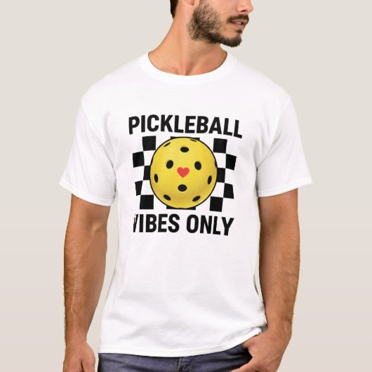 Nur Pickleball Vibes T-Shirt (Vorderseite)
