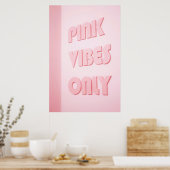 NUR PINK VIBES POSTER (Küche)