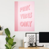 NUR PINK VIBES POSTER (Heimbüro)