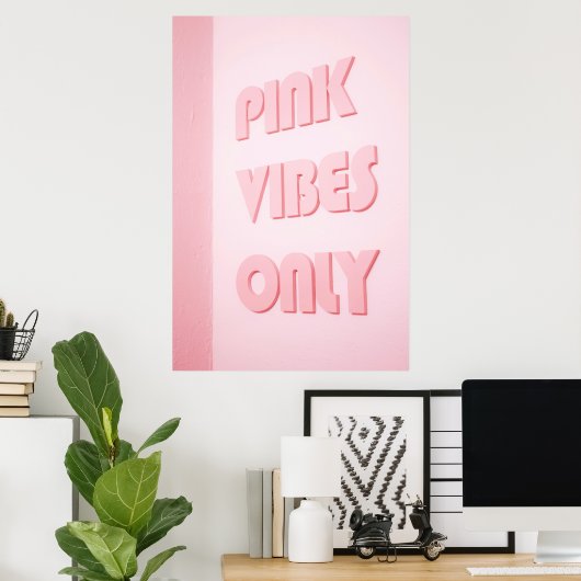 NUR PINK VIBES POSTER (Heimbüro)