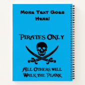 Nur Piraten - Alle anderen gehen durch den Plank Notizblock (Rückseite)