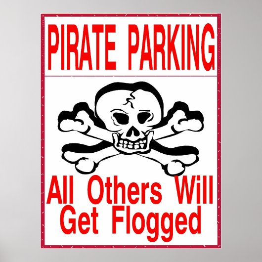 Nur Piratenparkplatz Poster (Vorne)