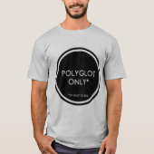 Nur Polyglot T-Shirt (Vorderseite)