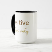 Nur positive Schwingungen Tasse (Vorderseite Links)