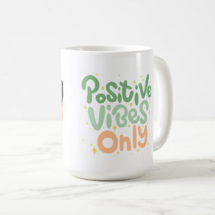 Nur positive Vibes Coffee Tasse