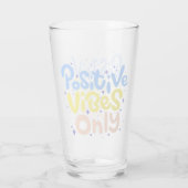 Nur positive Vibes Glas (Rückseite)