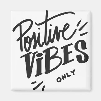 Nur positive Vibes Magnet