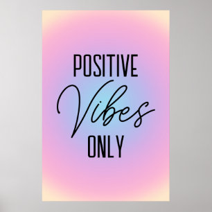 Nur positive Vibes Pastellrosa Farbverlauf Poster