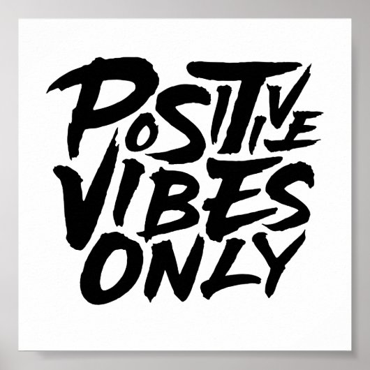 Nur positive Vibes Poster (Vorne)