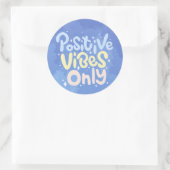 Nur positive Vibes Runder Aufkleber (Tasche)