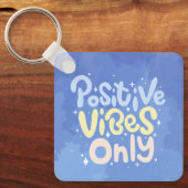 Nur positive Vibes Schlüsselanhänger (Vorderseite)