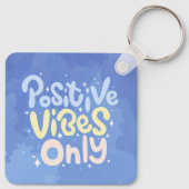 Nur positive Vibes Schlüsselanhänger (Rückseite)
