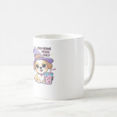 Nur positive Vibes Süßer Hund mit Bubble Tea Hal Kaffeetasse (VorderseiteRechts)