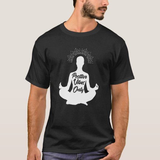 Nur positive Vibes T-Shirt (Vorderseite)