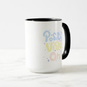 Nur positive Vibes Tasse (VorderseiteRechts)