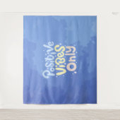 Nur positive Vibes Wandteppich (Vorderseite)