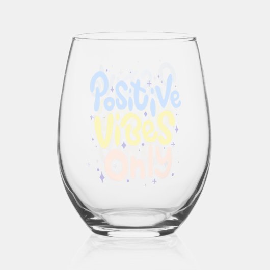 Nur positive Vibes Weinglas Ohne Stiel (Vorderseite)