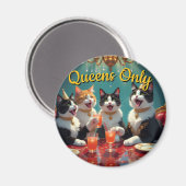 Nur Queens! Magnet (Vorderseite/Rückseite)
