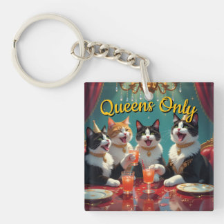 Nur Queens! Schlüsselanhänger