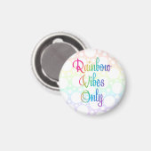 Nur Rainbow Vibes Magnet (Vorderseite/Rückseite)