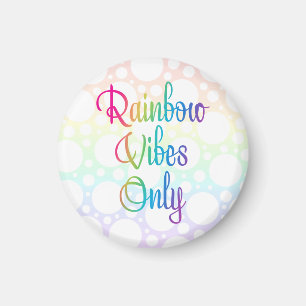 Nur Rainbow Vibes Magnet