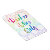 Nur Rainbow Vibes Magnet (Rechte Seite)