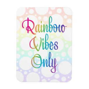 Nur Rainbow Vibes Magnet