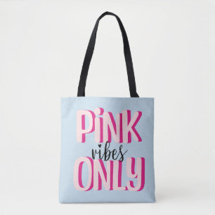 Nur rosa Farbtöne Tasche