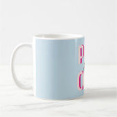 Nur rosa Vibes Kaffeetasse (Links)