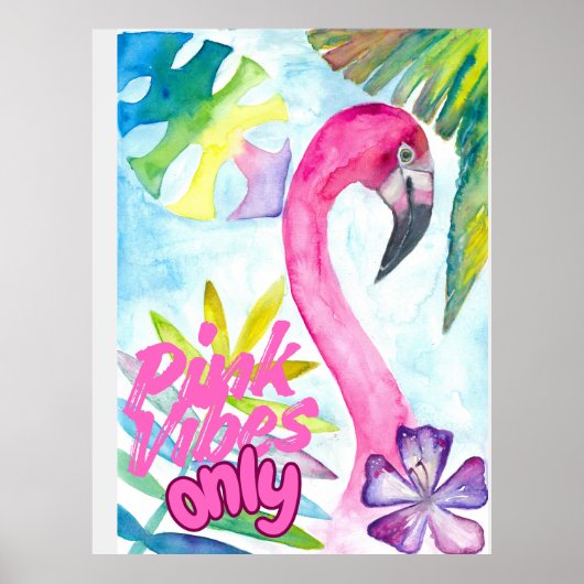 Nur rosa Vibes – Rosa Flamingo Poster (Vorne)