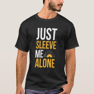 Nur sagen, ich allein Puff für einen Vinyl T-Shirt