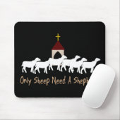 Nur Schafe benötigen Schäfer Mousepad (Mit Mouse)