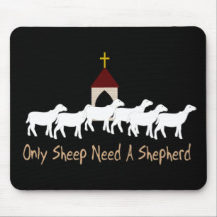 Nur Schafe benötigen Schäfer Mousepad