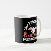 Nur Schneeschuhtrockner machen mich zu einem Morge Kaffeetasse (VorderseiteRechts)