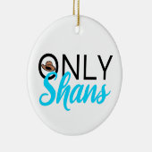 Nur Shans Holiday Ornament (Rechts)