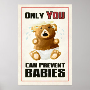 Nur SIE können Babys verhindern Poster