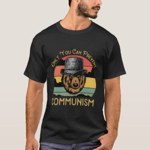 Nur Sie können den kommunistischen Camg-Bär verhin T-Shirt