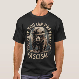 Nur Sie können den T - Shirt des Faschismus verhin
