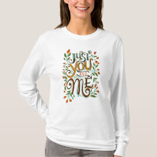 Nur Sie und ich typografischer weißer T - Shirt fü