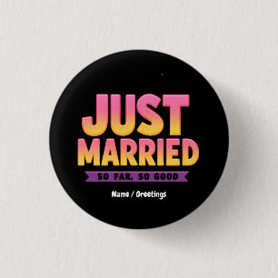 Nur so lange verheiratet so gut, frisch verheirate button