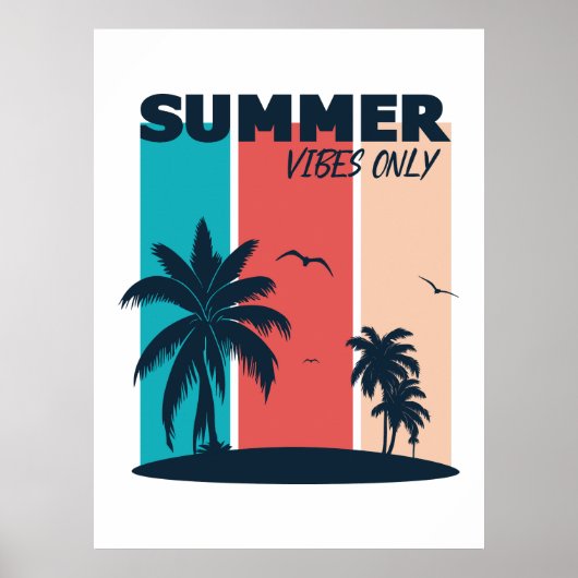 Nur Sommervibes. Poster (Vorne)