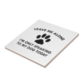 Nur, sprechend mit meinem Hund Fliese (Seite)