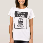 Nur Straßenbahn rechts T-Shirt (Vorderseite)