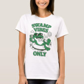 Nur Sumpfvibes T-Shirt (Vorderseite)