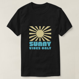Nur Sunny Vibes - Bold Retro Sunshine Graphic T-Shirt