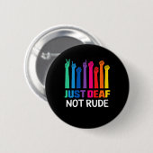 Nur Tod nicht rude Tode Bewusstsein Gelben Band so Button (Vorne & Hinten)