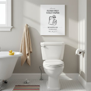 Nur Toilettenpapierplakat zum Spülen Poster